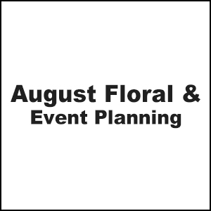 August Floral & Event Planning