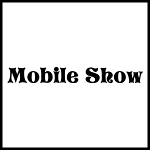 Mobile Show