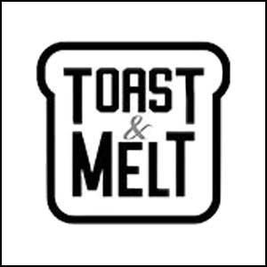 Toast & Melt